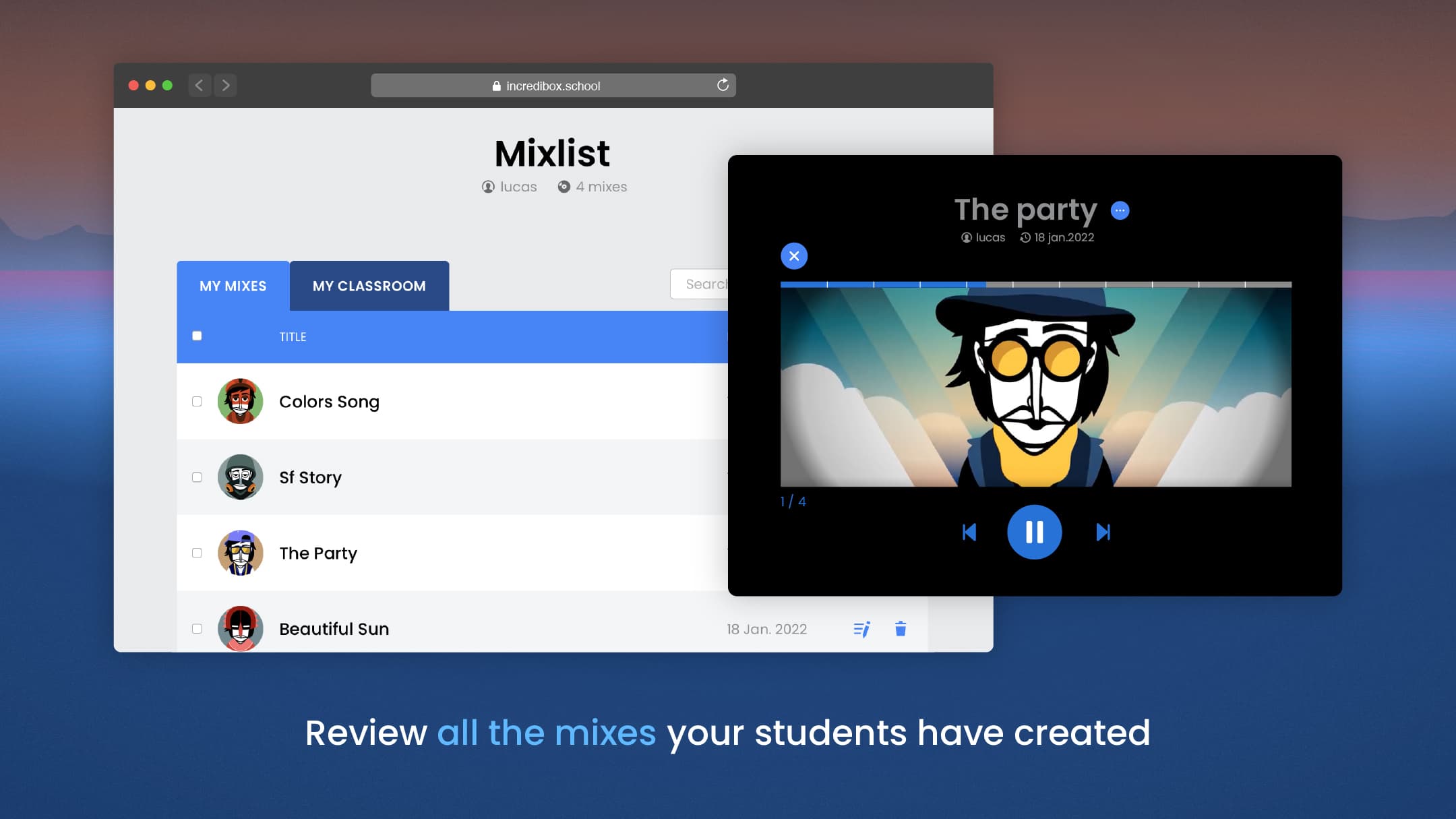 Review your students' mixes - Incredibox for schools
